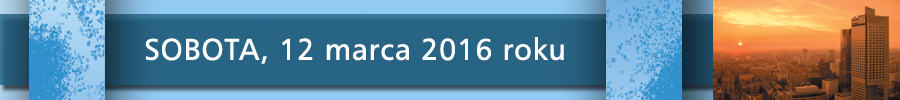 Sobota, 12 marca 2016 roku